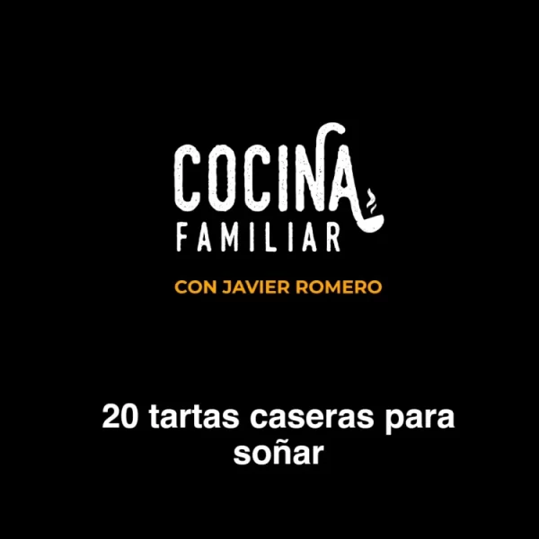 20 Tartas Caseras de javier Romero