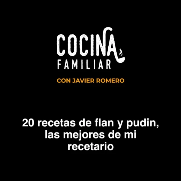 Recetas De Flan Y Pudin Caseros